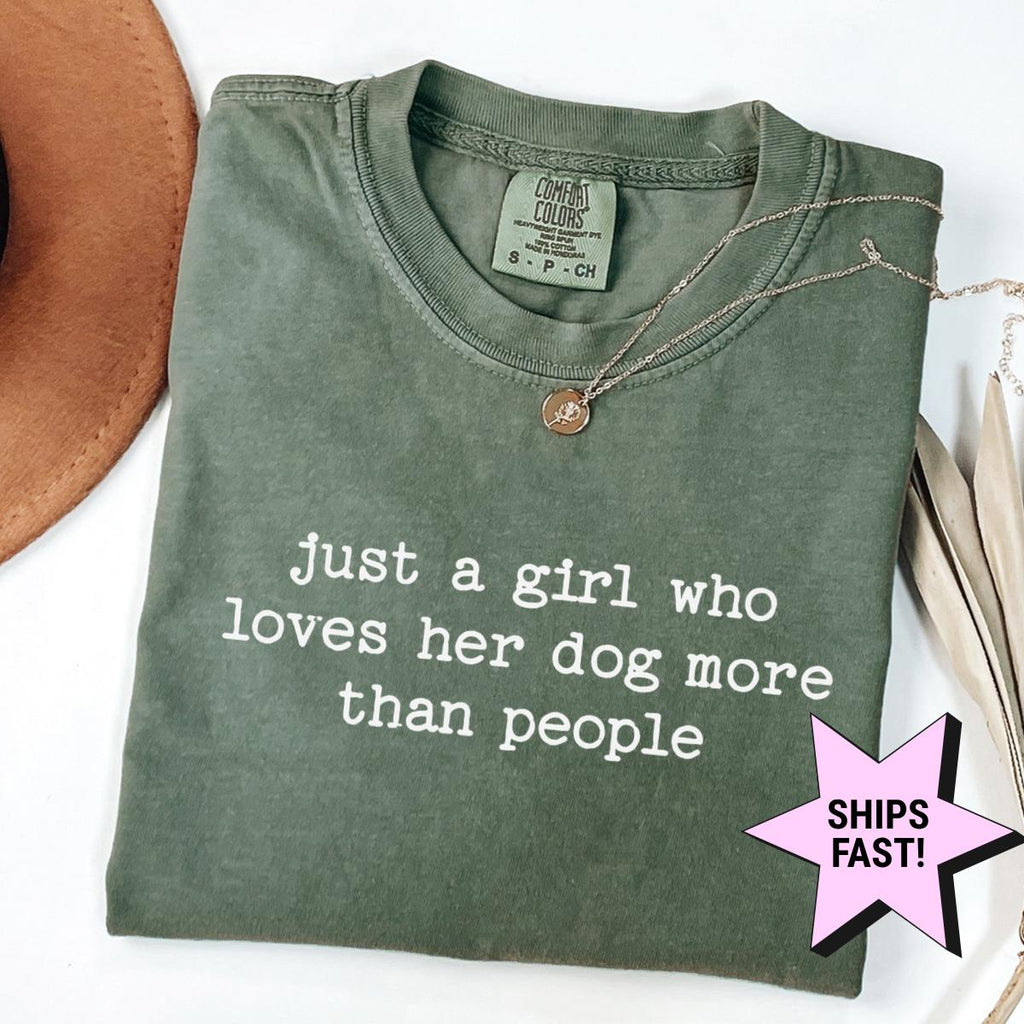 Comfort Colors Girl Loves Dog More People Dog Mom Dog Lover Dog Lovers Pet Owner (2)
