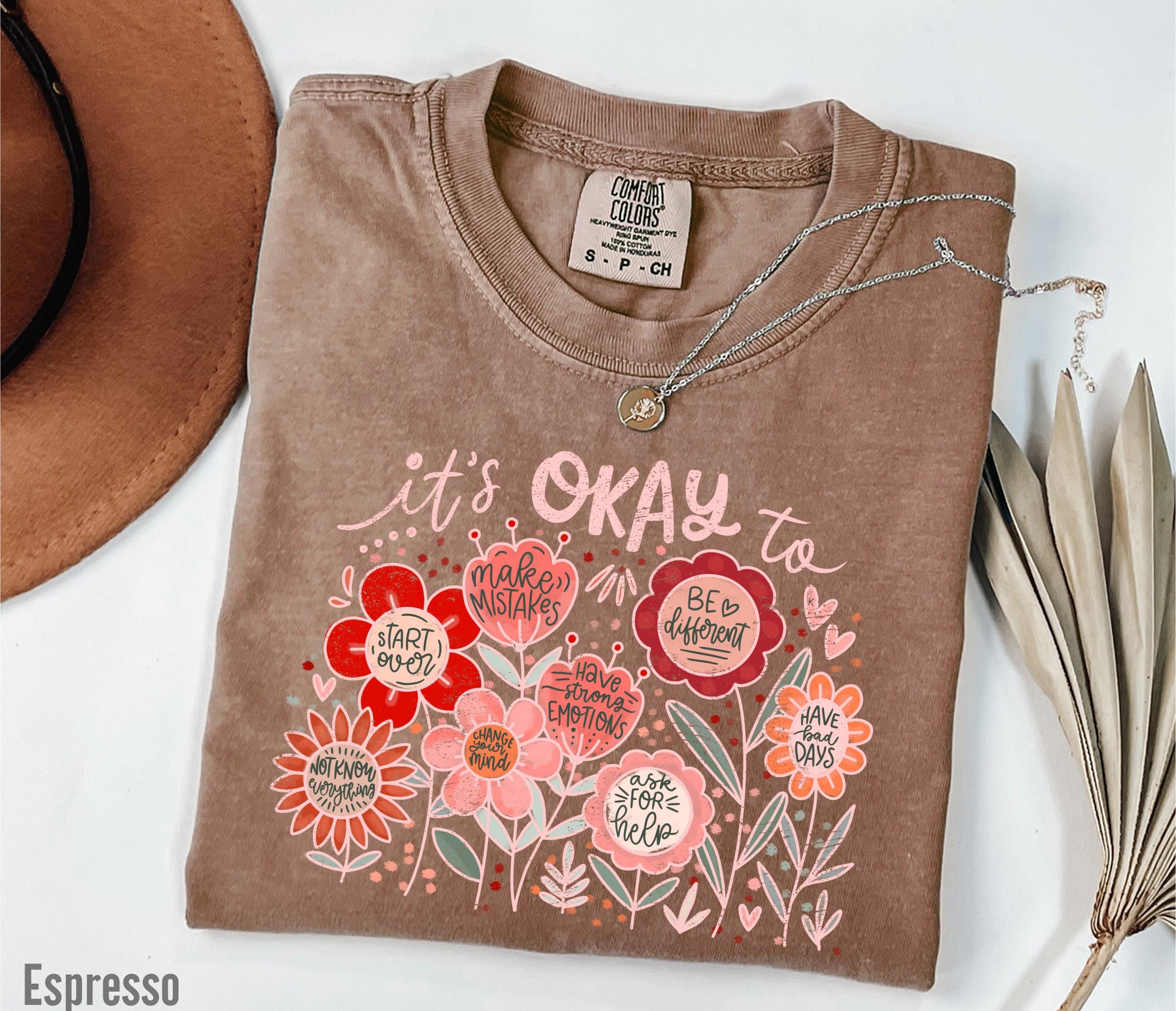 It'S Okay Boho Floral Comfort Colors Flowers Kindness Custom Mental Health (1)