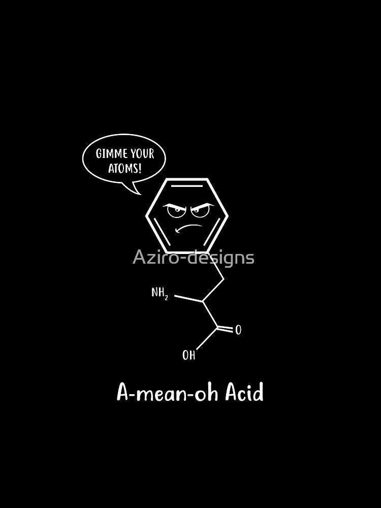 Mean Amino Acid Structure Chemistry Pun by Aziro-designs