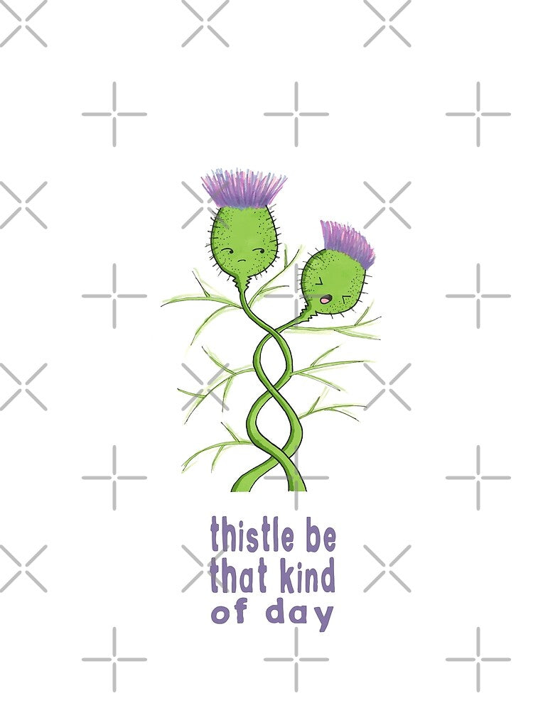 Thistle be that kind of day doodle design by high5doodle