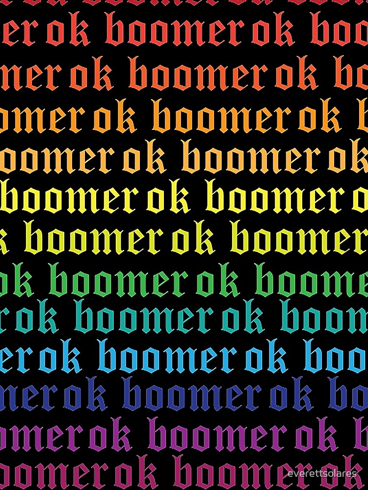 gay ok boomer by everettsolares