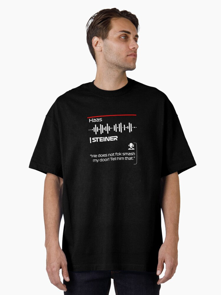 Do NOT Fok Smash My Door! – F1 Team Radio Quote Oversized T-Shirt