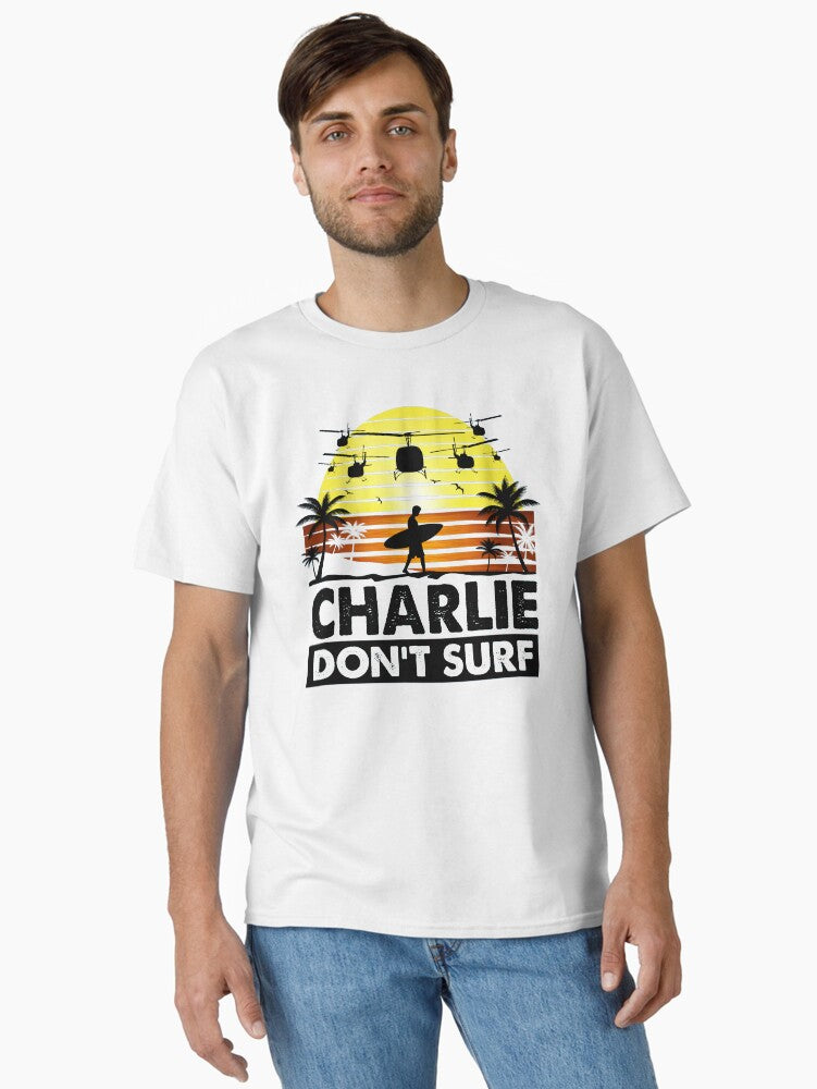 Charlie Don’t Surf Classic T-Shirt