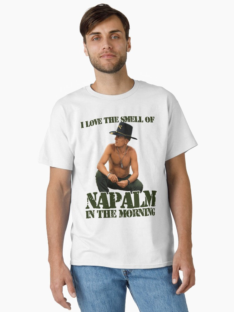 I Love The Smell Of Napalm In The Morning – Apocalypse Now Movie Classic T-Shirt