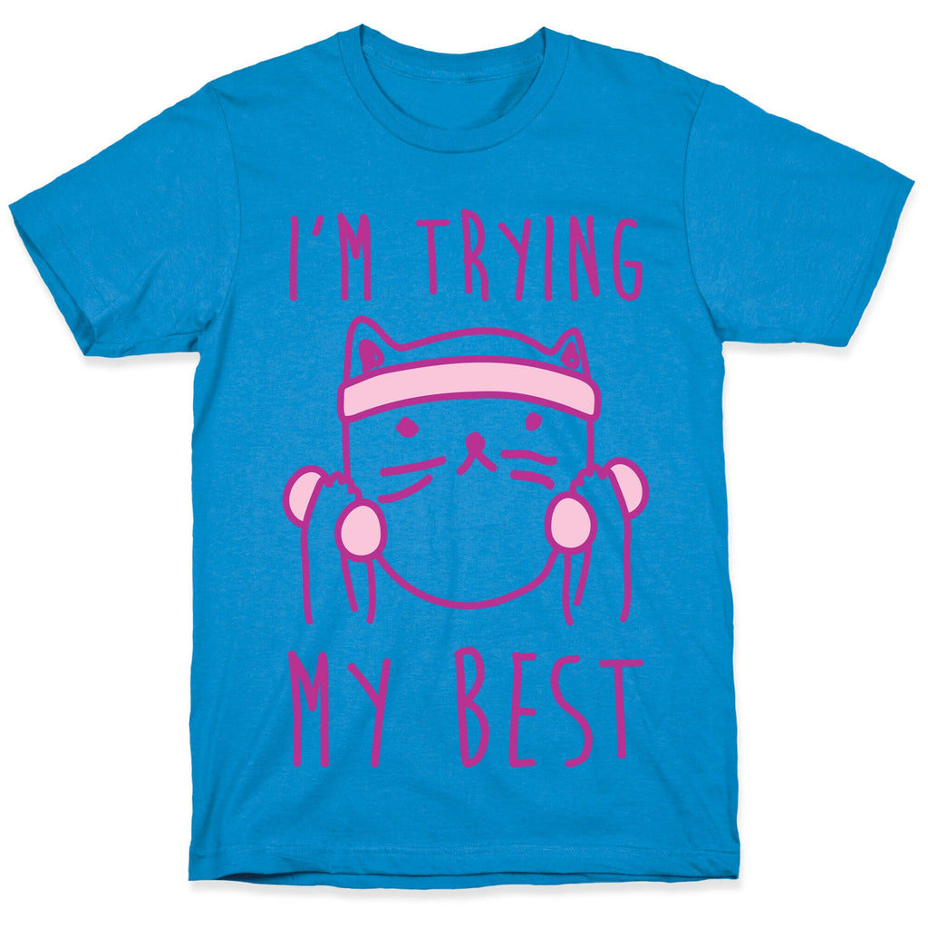 I'm Trying My Best Gym Cat T-Shirt
