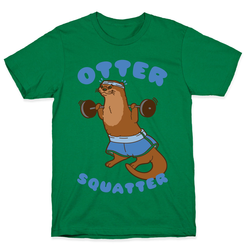 Otter Squatter T-Shirt