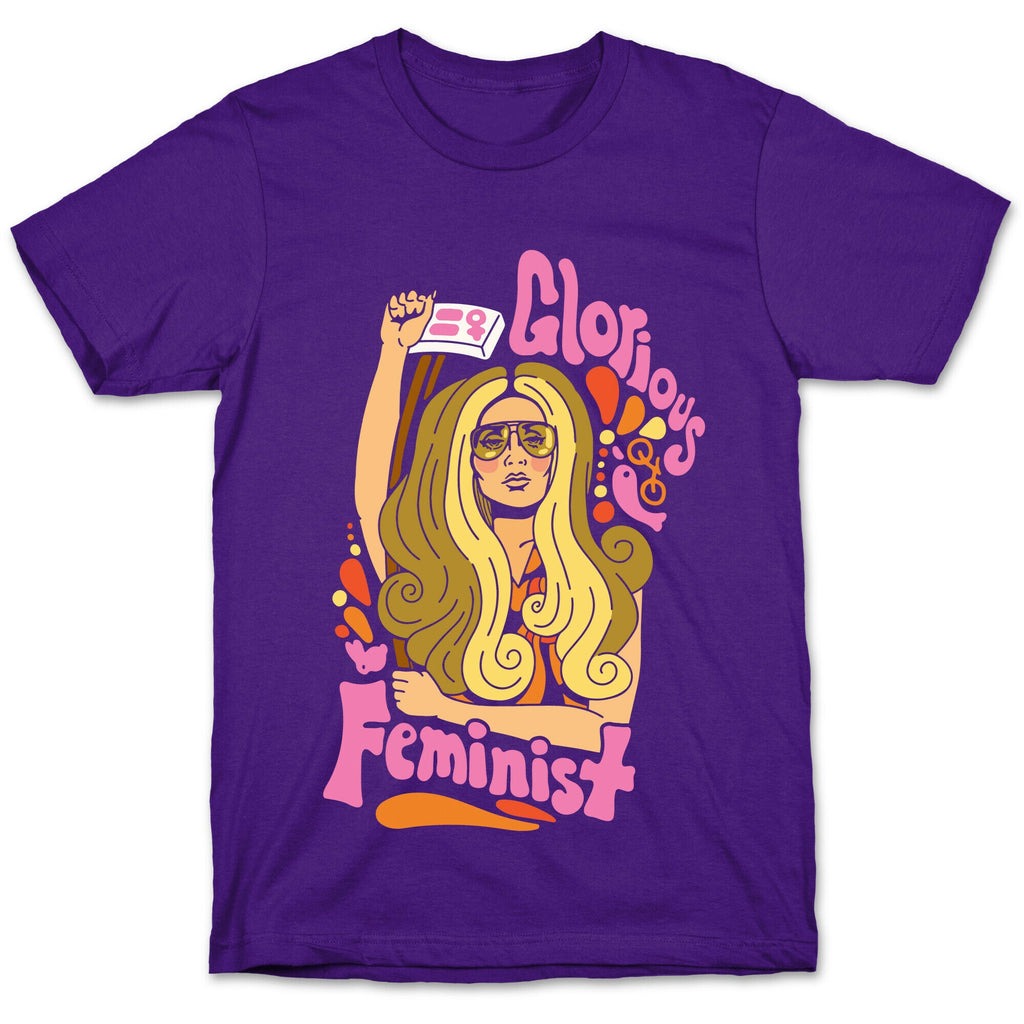 Glorious Feminist T-Shirt