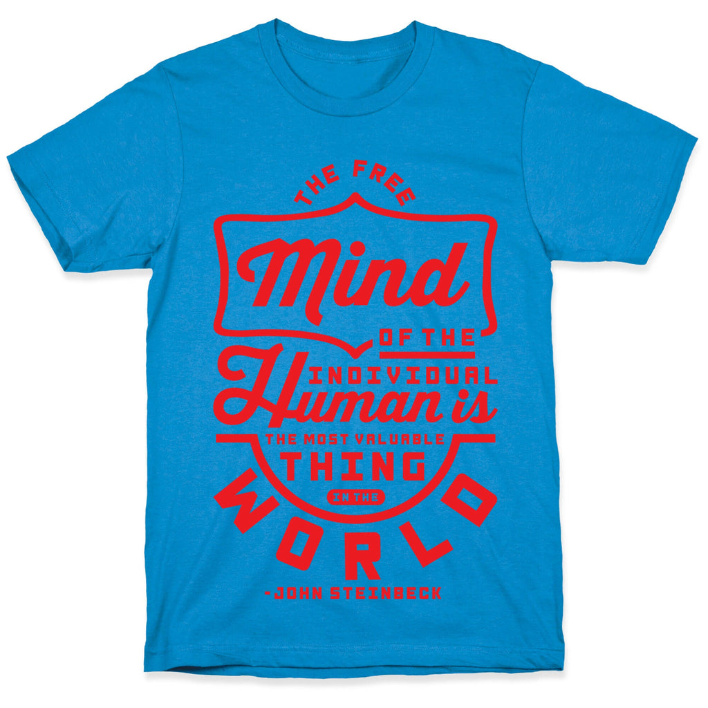 The Most Valuable Thing In The World T-Shirt