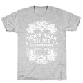 Don't Talk to Me Spirit Board T-Shirt