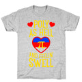 Poly As Hell And Feelin' Swell (Polyamorous) T-Shirt