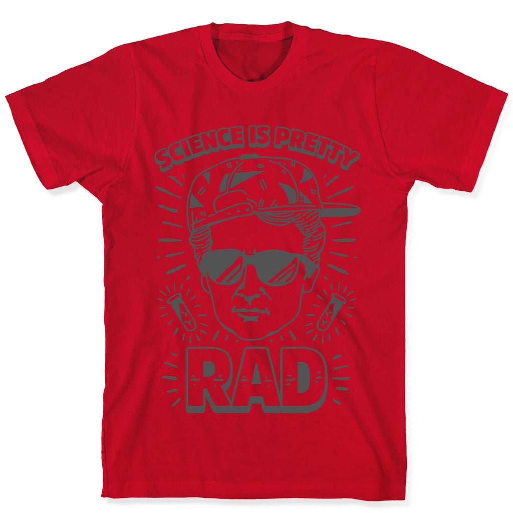 Science is Pretty Rad Marie Curie T-Shirt