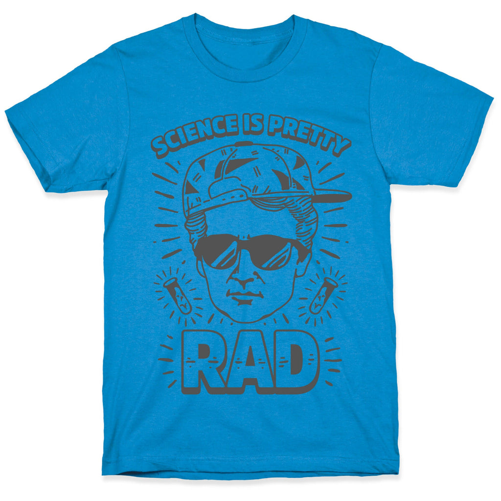 Science is Pretty Rad Marie Curie T-Shirt