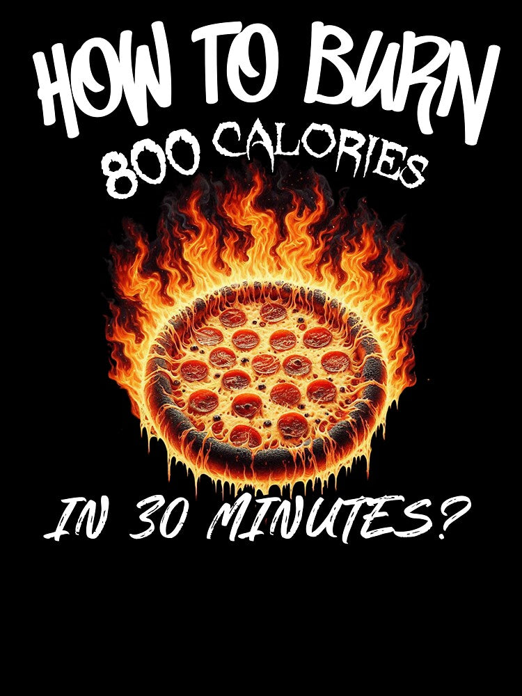 Cheesy Dad Joke Slice of Pizza How to Burn 800 Calories in 30 Minutes by illustroVibe