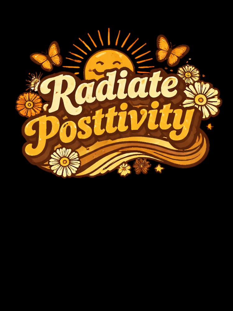 Radiate Posttivity by Marygoe
