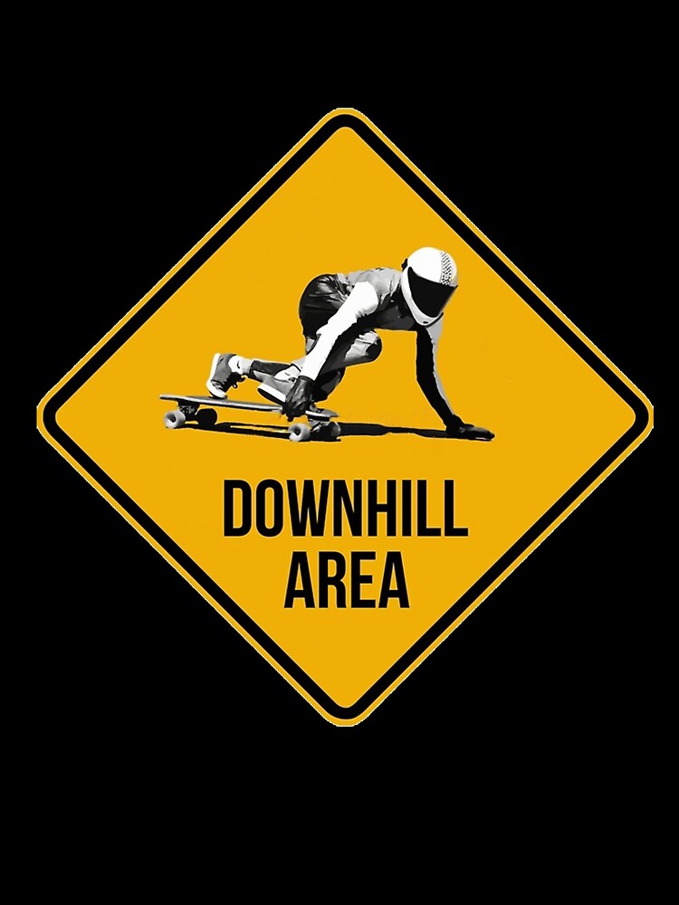 Downhill Area Skaters and longboarders meme, Downhill Area Skaters and longboarders stickers, Downhill Area Skaters and longboarders shirt For Mom Dad Kids by yota habi