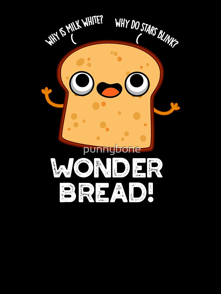 Wonder Bread Funny Food Pun (Dark BG) by punnybone