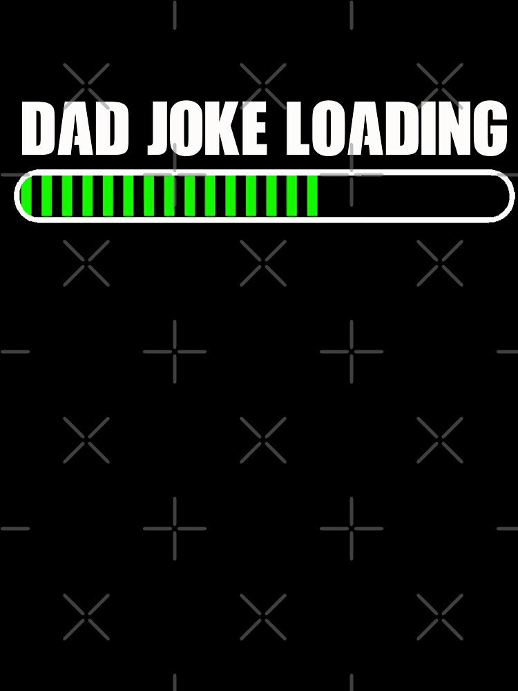 Dad joke loading by PeDaNi