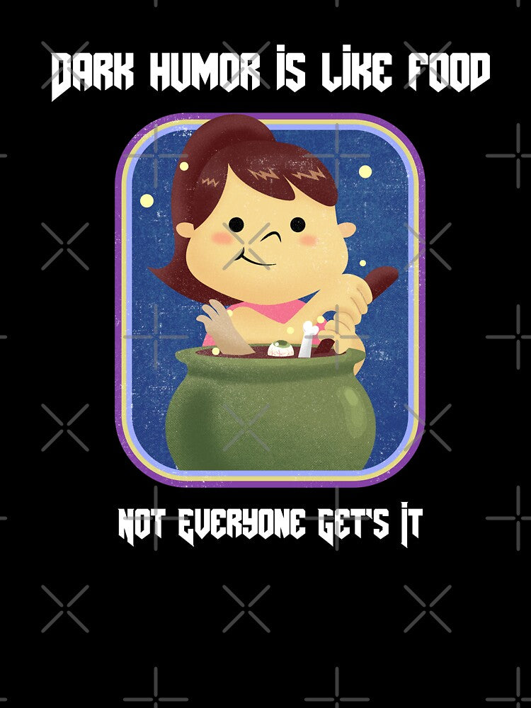Dark humor is like food not everyone gets it by anins-azuree