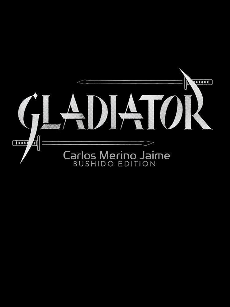 Gladiator Bushido Premium Edition by Carlos Merino Jaime