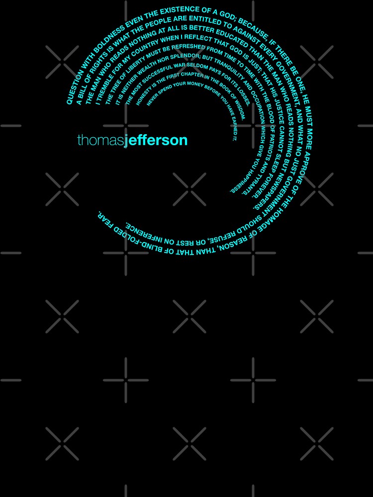 Thomas Jefferson quotes. (aqua) by CMYKStudio