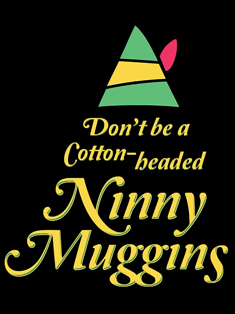 Cotton-headed Ninny Muggins by vbdhfbg25bc