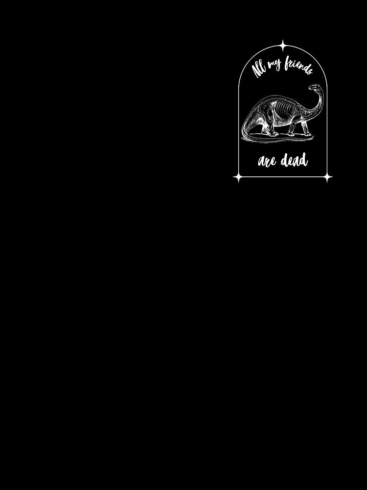All my friends are dead. dark humor :) by Khamuliane