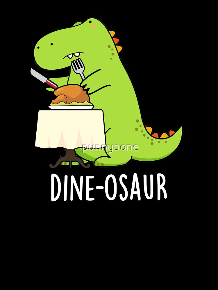 Dine-osaur Funny Dinosaur Pun (Dark BG) by punnybone