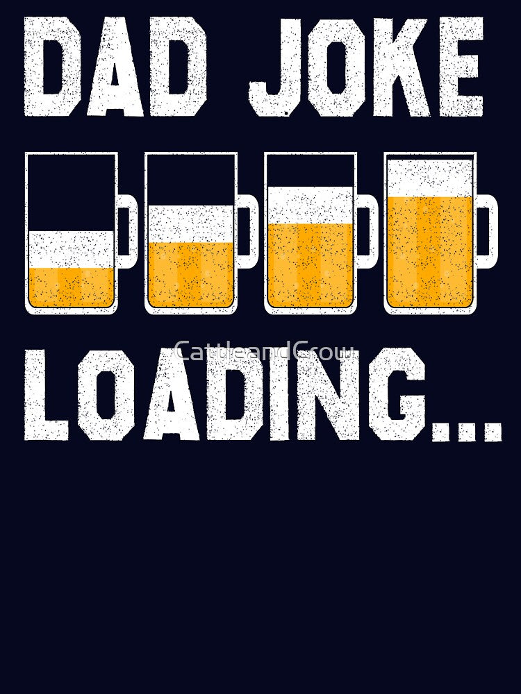Dad joke loading beer by CattleandCrow