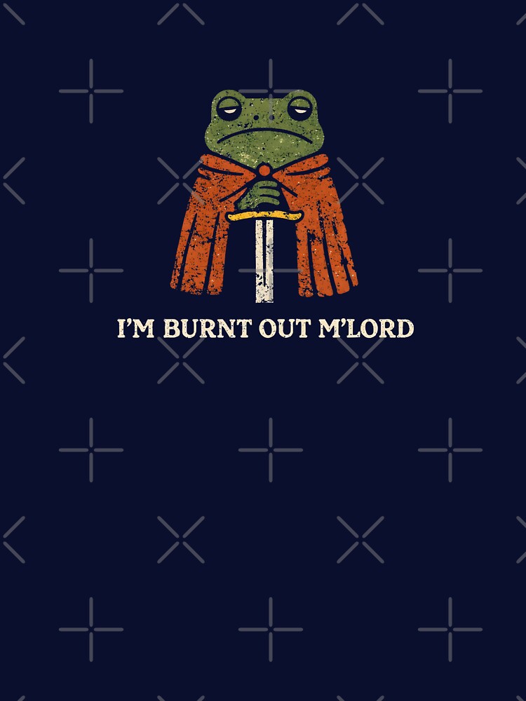 I'm Burnt Out M'lord Medieval Frog Knight Meme by DemureArtsy