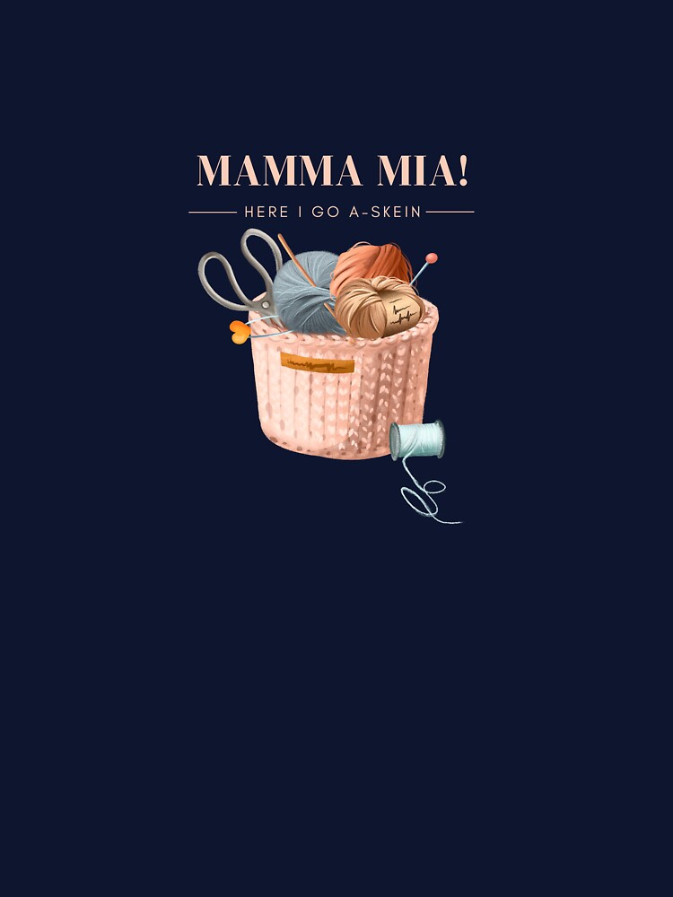 Mamma Mia! Here I go A-Skein yarn pun by 442b
