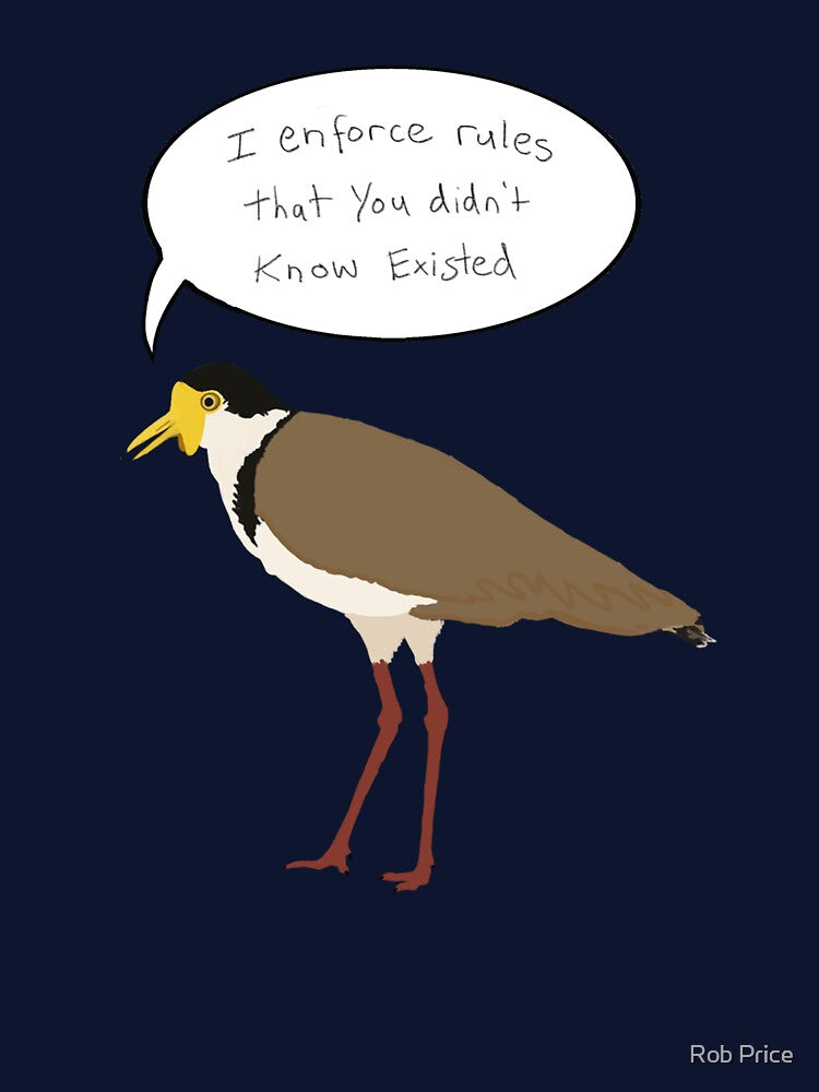 I enforce rules you didn’t know existed by Rob Price