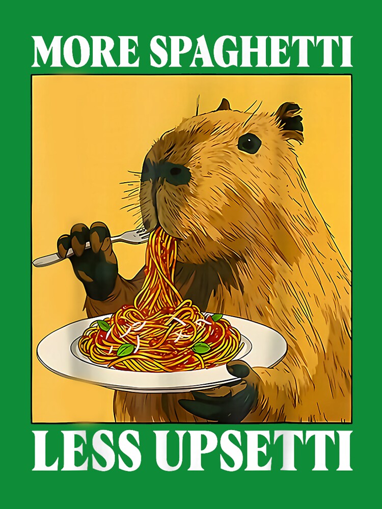 Funny More Spaghetti Less Upsetti Capybara Eating Pasta by SylviaLane12