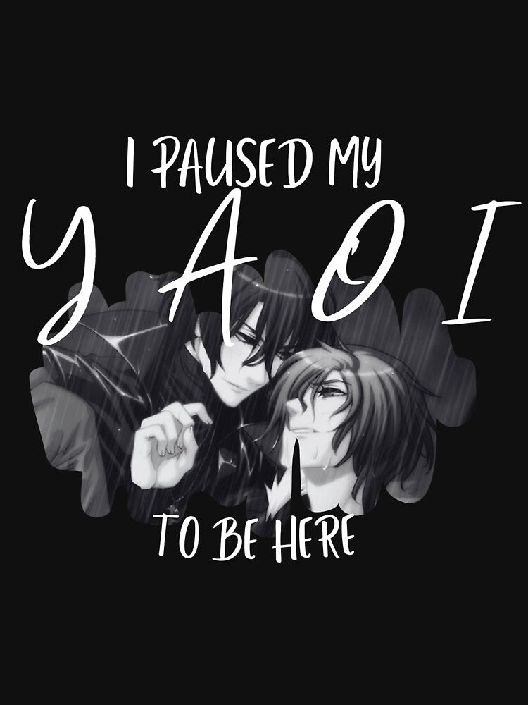 I Paused My Yaoi to Be Here by SwaglordJack