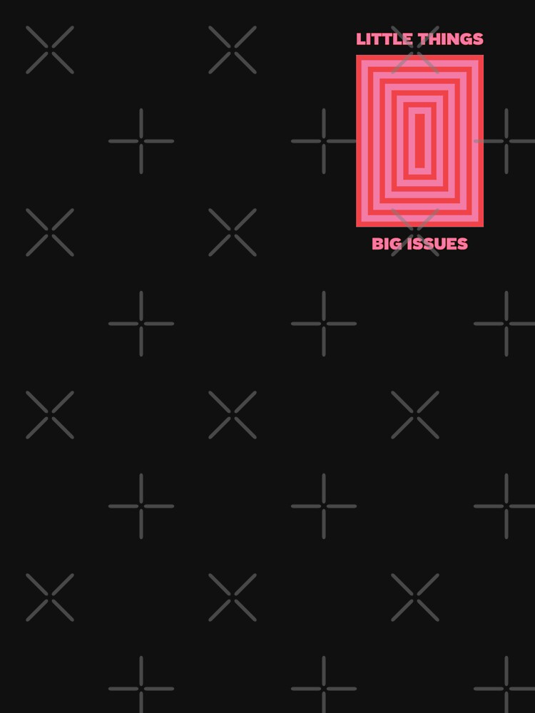 Little things big issues  |  unmotivated funny negative quote by Magic Mango
