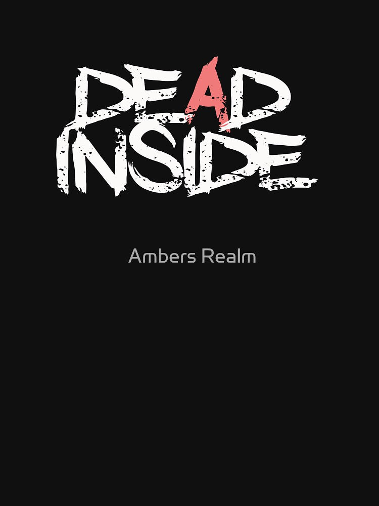 Dead Inside by Ambers Realm
