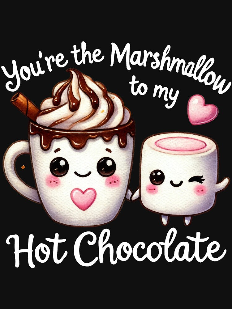 You are the Marshmallow to My Hot Chocolate food pun valentines day tee by BandiJacksonArt