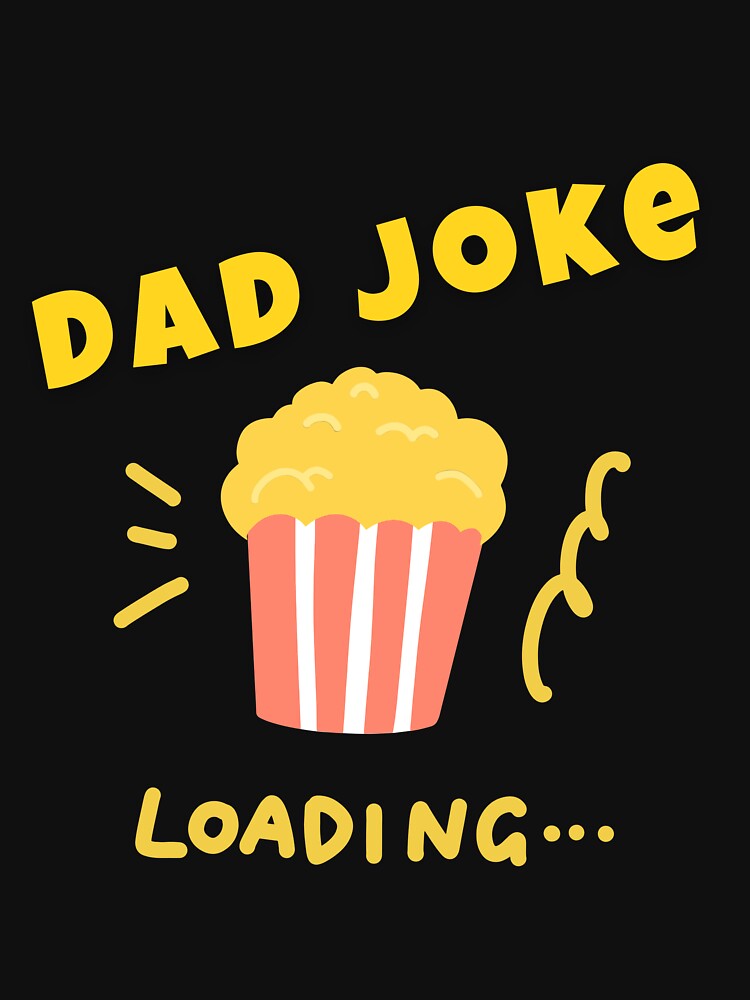 Dad Joke Loading Please Wait Funny Fathers' Day by Alieso