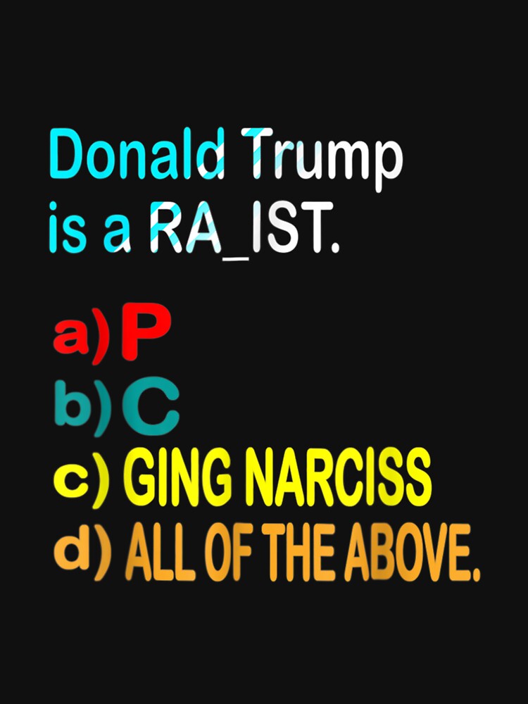 Retro Vintage Donald Trump Is A Ra Ist by vergielx