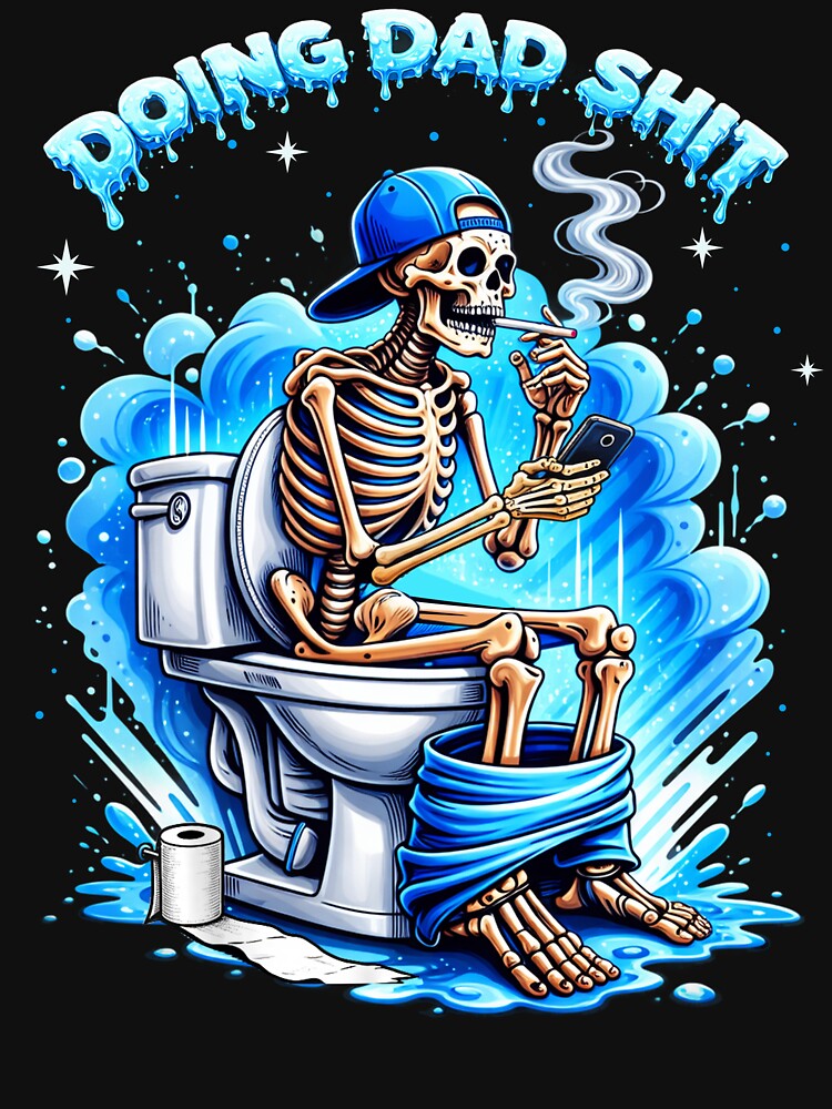 Doing Dad Shit Dad Joke Skeleton Dad Funny Dad Father's Day by schoolofbullies