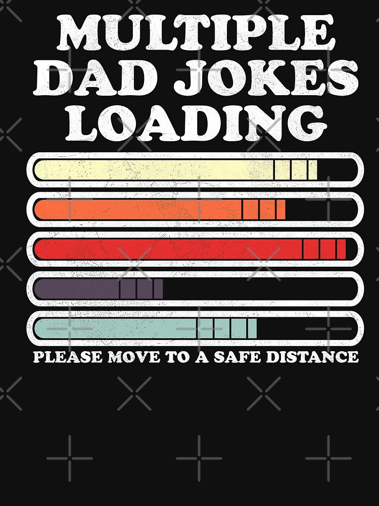 Dad Joke Loading Funny Multiple Warning by d247