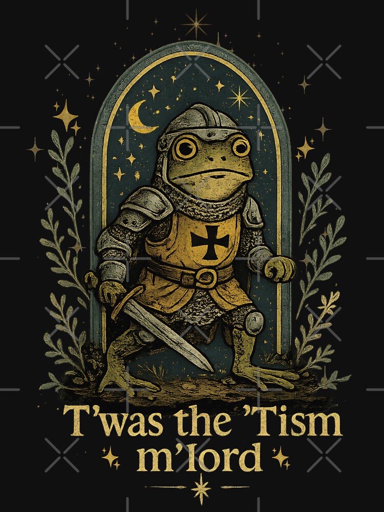 ’Twas the ’Tism, M’Lord | Medieval Frog Knight Meme by TynesDesign
