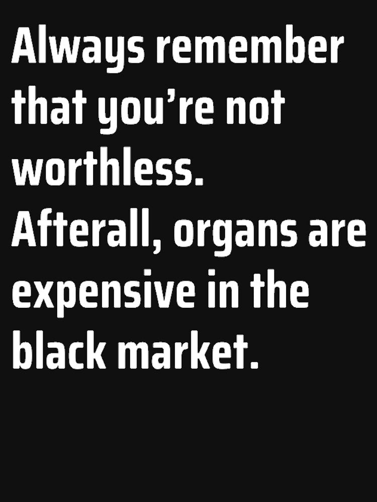 You’re Not Worthless by TheUrbanStyle