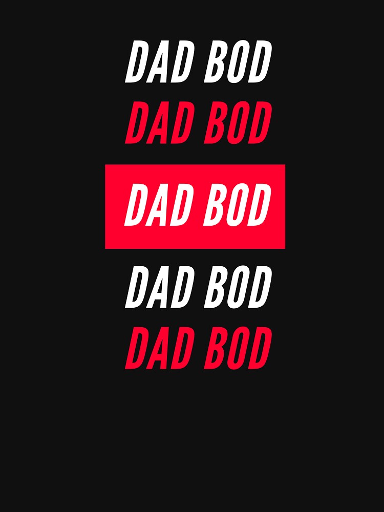 DAD BOD by BadJokesClub