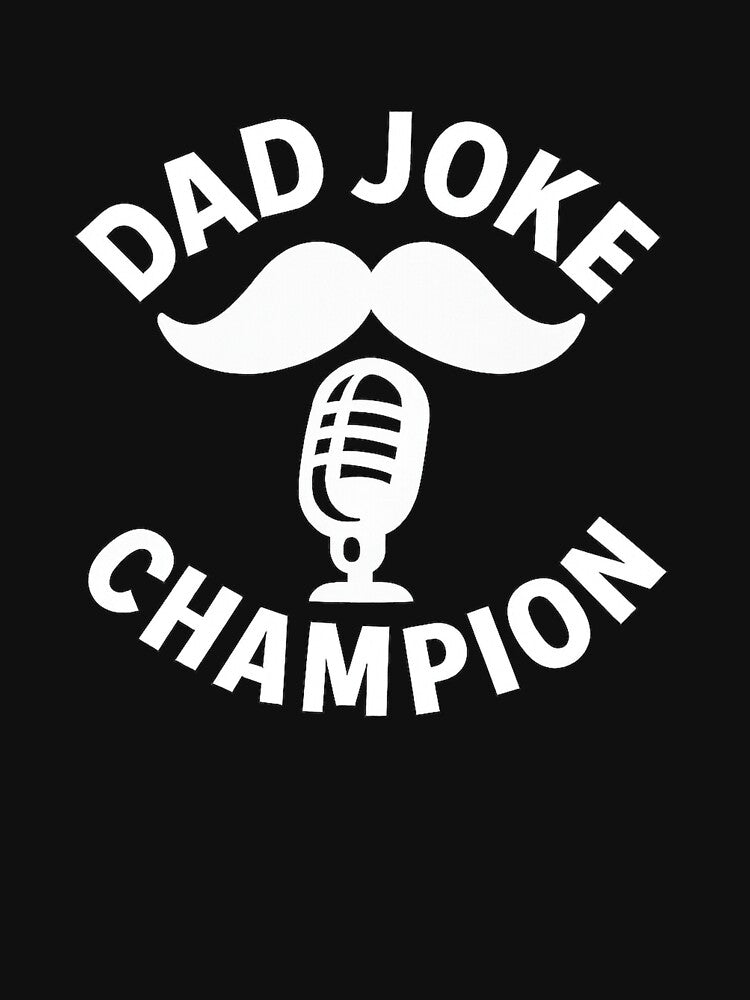 Dad Joke Champion White Ink by ThoughtsInTheOpen