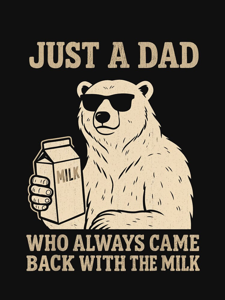 Just A Dad Who Always Came Back With The Milk Polar Bear fathers day by salmzouriart