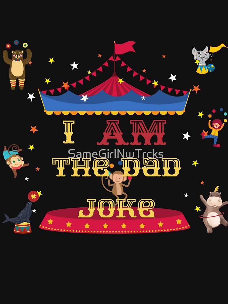 Sarcastic Dad Joke by SameGirlNwTrcks