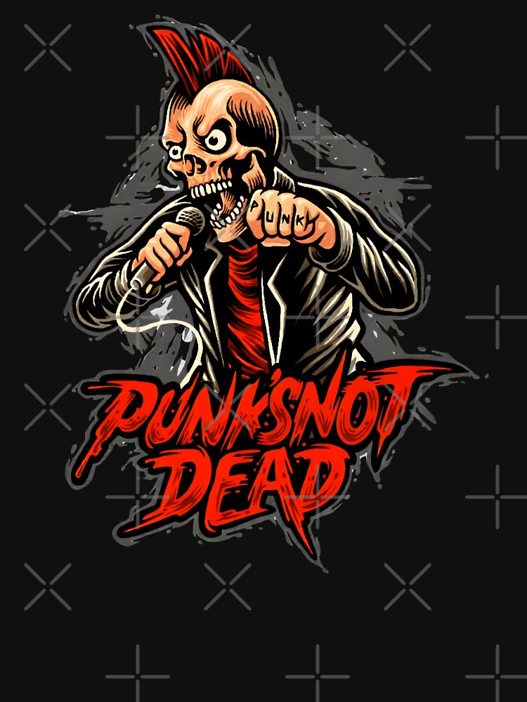 Punk's Not Dead Skull Punk Rock by TshirtsOnline-