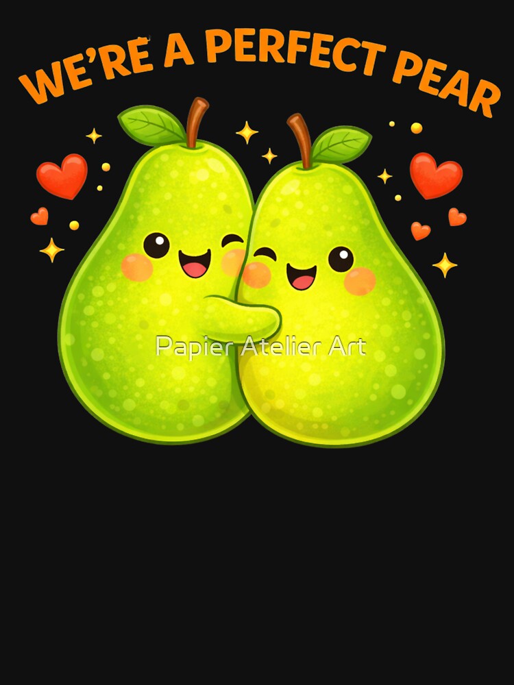 We’re a Perfect Pear Cute Pun by Papier Atelier Art