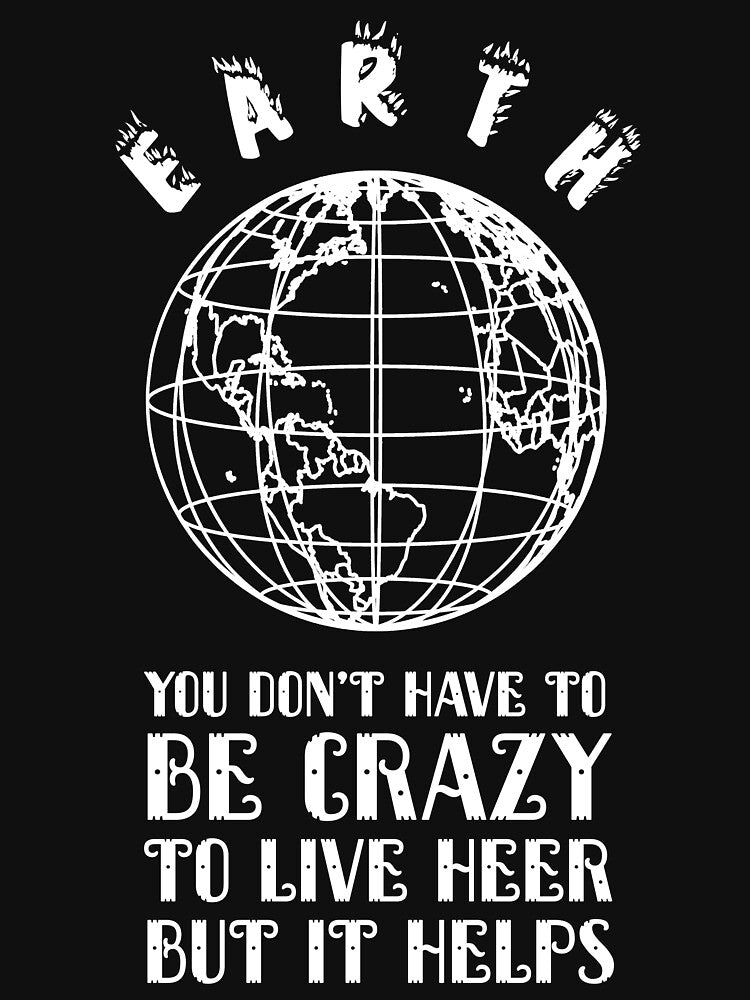 Earth Quote Funny Humanity Quote People Sayings Society Quote by sillyquestions
