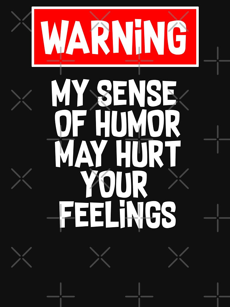 Sarcastic Saying Warning Sign by EddieBalevo
